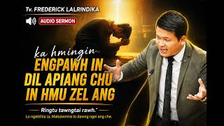 Fredericka Sermon Nung leh zawm ngei ngei chi/sermon thar#mizosermon