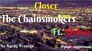 The Chainsmokers Ft Halsey - Closer (Lyrics)