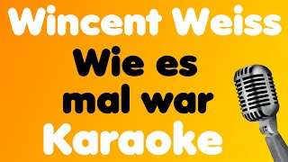 Wincent Weiss • Wie es mal war • Karaoke Resimi