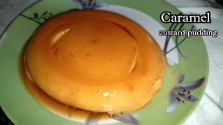 caramel custard recipe | caramel pudding recipe | कैरमेल कस्टर्ड की रेसिपी | caramel custard pudding