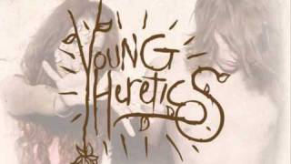 Young Heretics- I know I'm a Wolf (Lyrics in Description)+ Download chords