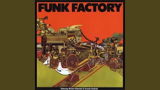 Miniatura de "Funk Factory - Michael Urbaniak - Rien Ne Va Plus"