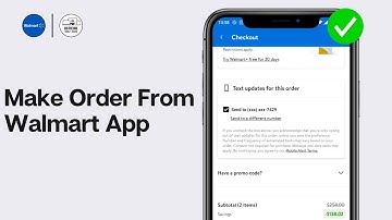 How to Order from Walmart App 2024 | Make Order From Walmart App