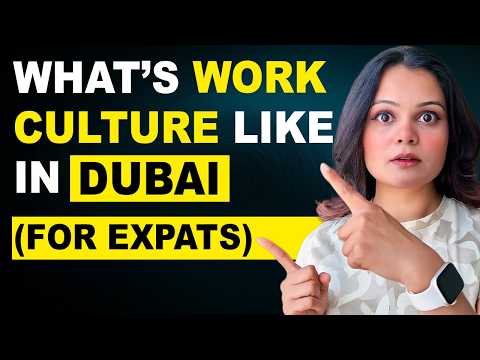 What is Work Culture Like in Dubai? (For Expats) 🇦🇪