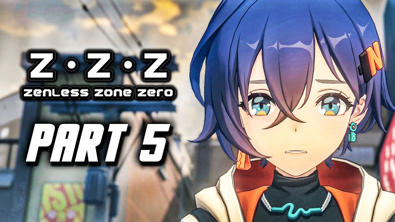 Zenless Zone Zero Beginner Guide and Gameplay Walkthrough-Game