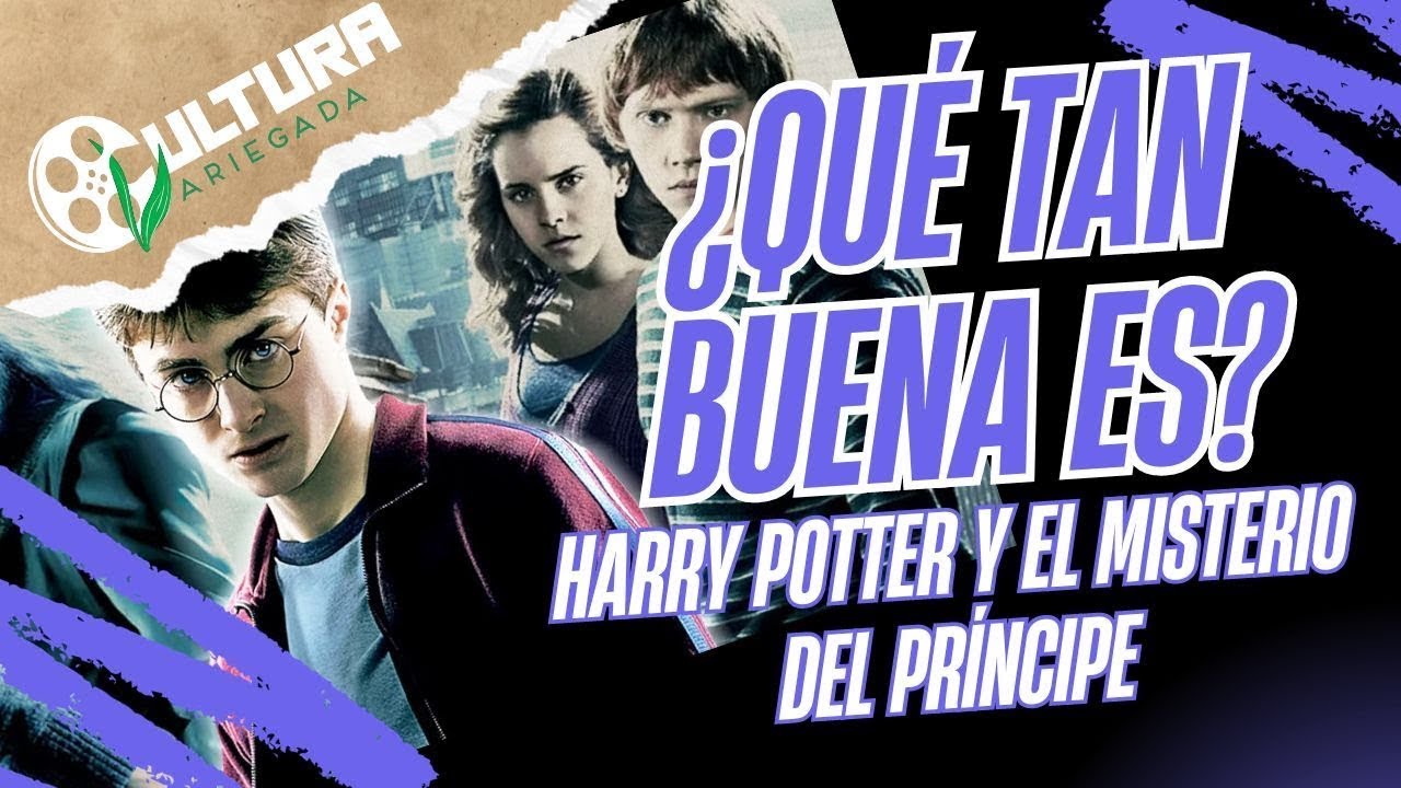 Harry Potter y el Misterio del Príncipe [o el Príncipe Mestizo] (2009