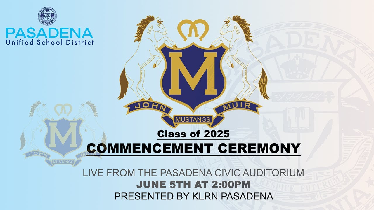 PUSD Presents: John Muir High School 2025 Graduation
