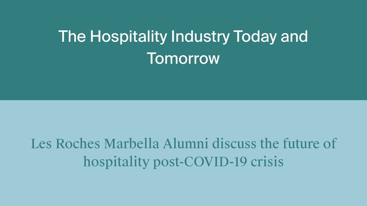 The Hospitality Industry Today and Tomorrow