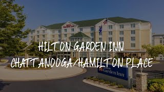 Hilton Garden Inn Chattanooga/Hamilton Place Review - Chattanooga , United States of America