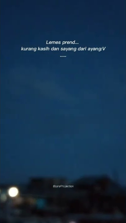 Story WhatsApp quetes terbaru || lemes prend kurang || kekinian