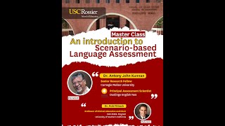 Master Class  An Introducation to Scenario Based Language Assessment | USC Event