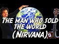 Nirvana - The man who sold the world (Bowie) - Tuto guitare rock