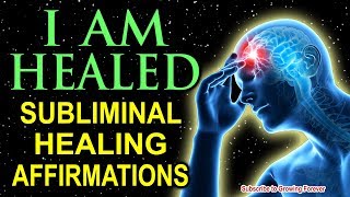 HEAL While You SLEEP With POWERFUL Subliminal Affirmations  Mind Power  Health & Healing