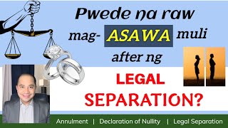 CAN YOU GET MARRIED AGAIN AFTER LEGAL SEPARATION, ANNULMENT OR DECLARATION OF NULLITY OF MARRIAGE?