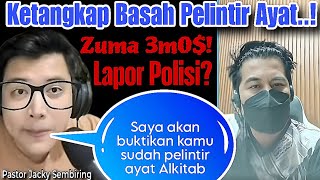 🔴ZUMA KEPERGOK PELINTIR AYAT ALKITAB❗️Pastor Jacky Membuktikan & Zuma Langsung 3m0$!