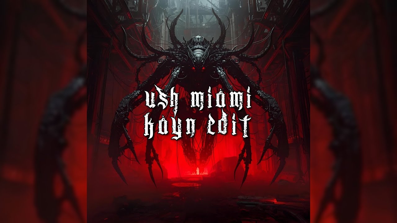 USH MIAMI - KAYN EDIT (170BPM)