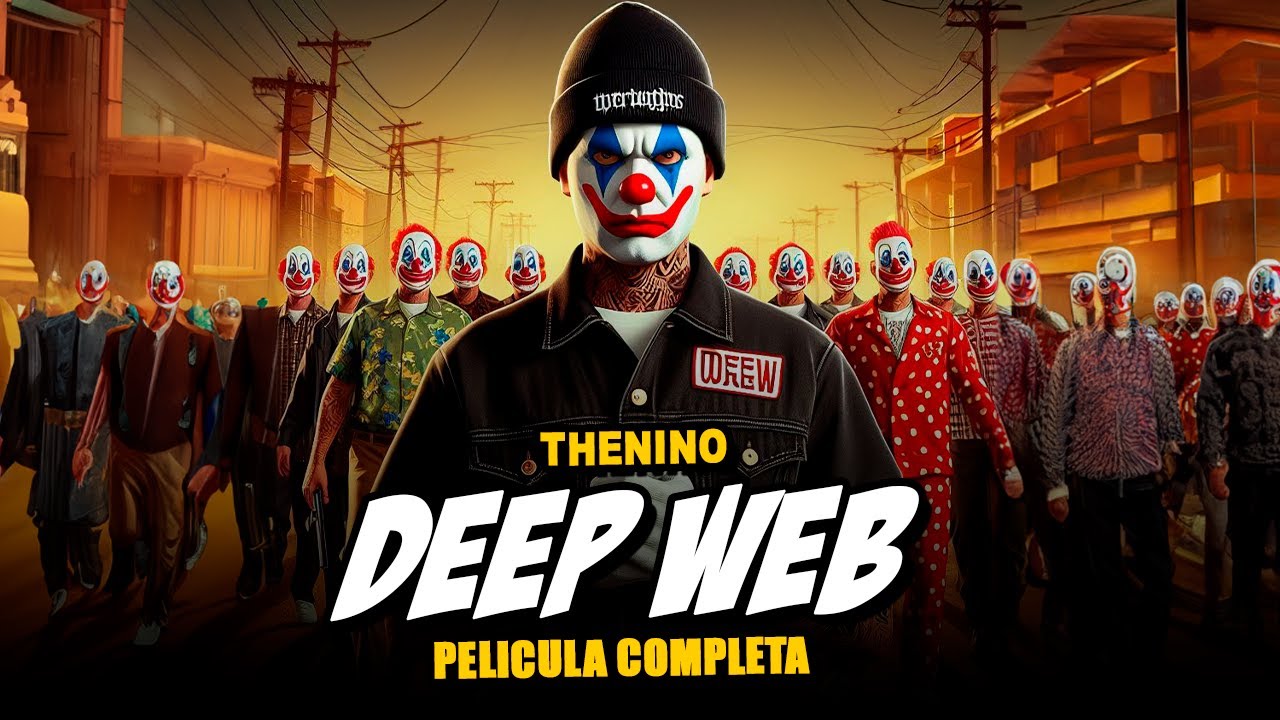 LOS PAYASO DE LA DEEP WEB  PELICULA COMPLETA 😰 GTA RP