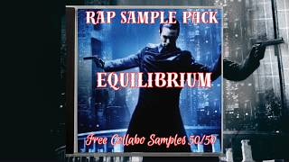 [Free Loop Kit] Rap Sample Pack "EQUILIBRIUM" -8- (Sample This)