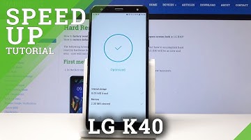 How to Optimize LG K40 - Speed Up System