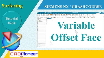 Siemens NX / Surfacing / Variable Offset Face