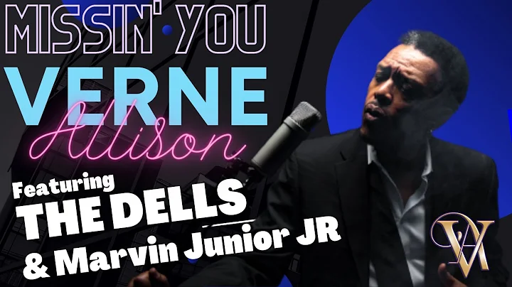 Missin' You  fea. The Dells and Marvin Junior Jr