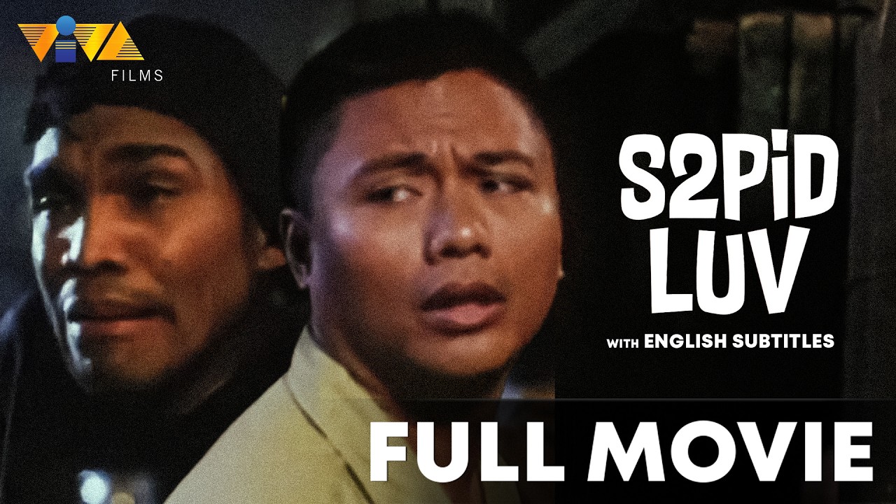 S2pid Luv FULL MOVIE | Andrew E, Blakdyak, Angelika Dela Cruz, Maui Taylor