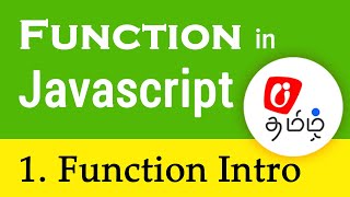 Function in Javascript  - 1. Function Introduction
