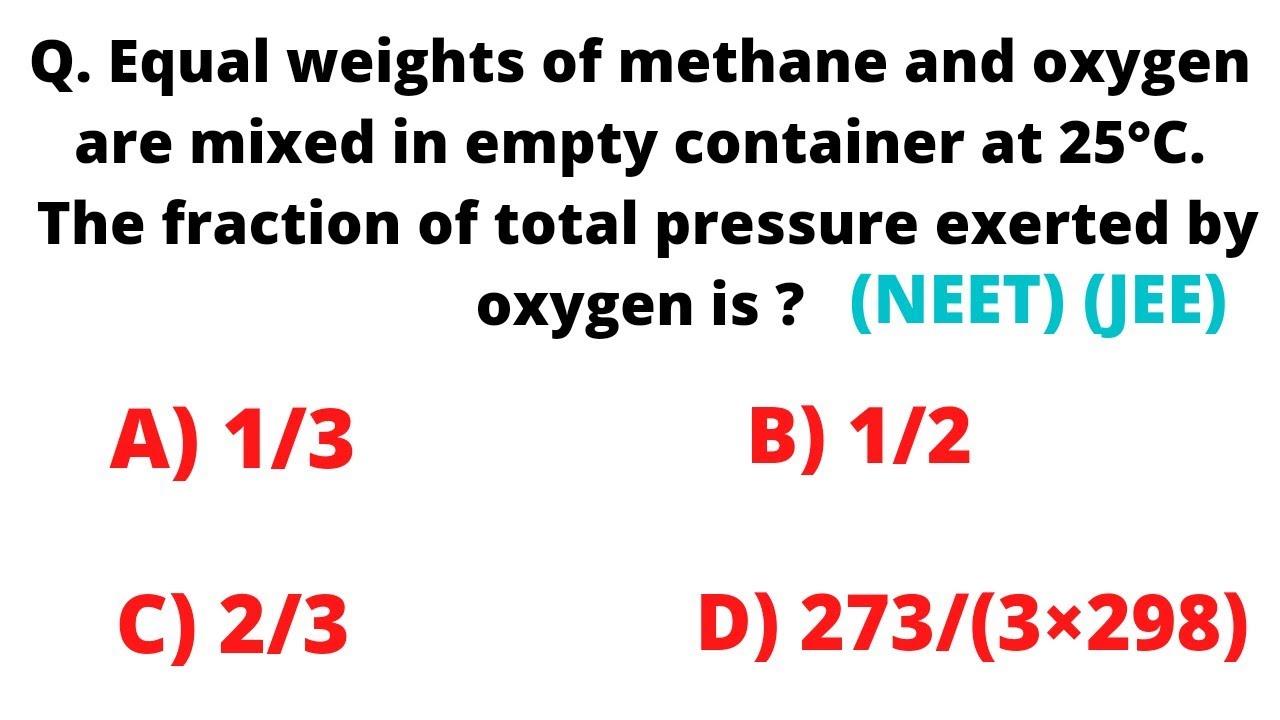 Neet Jee question |Calculate the total fraction of pressure exerted by Oxygen 