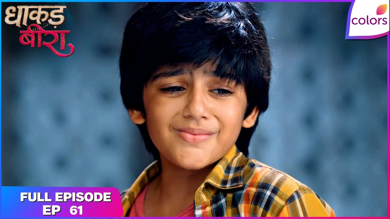 Dhaakad Beera | Full Episode - 61 | Samrat Makes a Deal with Vikram | Colors TV