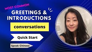 Speak Chinese [Beginner] - Greetings and Introductions Conversation