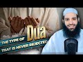 The Type Of Dua That Is Never Rejected Abu Bakr Zoud 