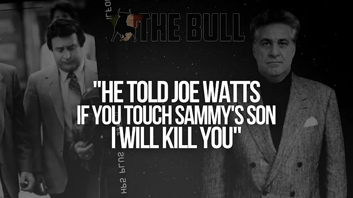 "He Told Joe Watts If You Touch Sammy's Son I will Kill You" | Sammy "The Bull" Gravano