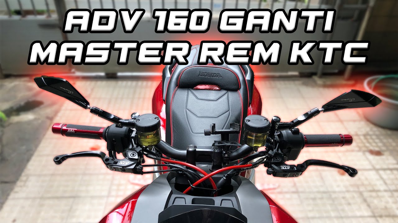 GANTI MASTER REM ADV 160 DENGAN KTC UP110 V2 & SELANG REM ALLEGRI