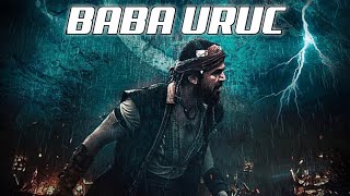 A Tribute To Uruc Reisbaba Uruc Sky Editsbarbaroslar