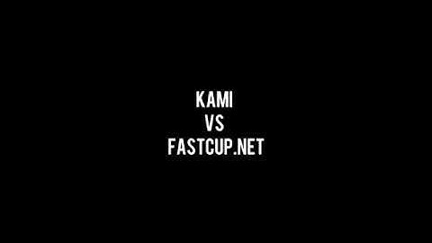 CS 1.6 KAMI VS FASTCUP.NET
