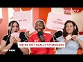 We played We&#39;re Not Really Strangers | &quot;Self Love&quot; Edition