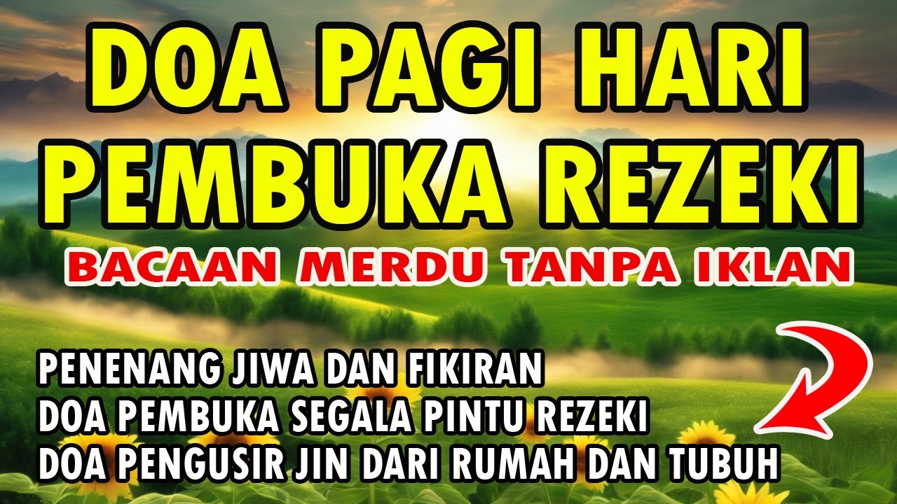 DOA PAGI HARI PEMBUKA REZEKI