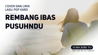 REMBANG IBAS PUSUHNDU | VIDEO LIRIK LAGU