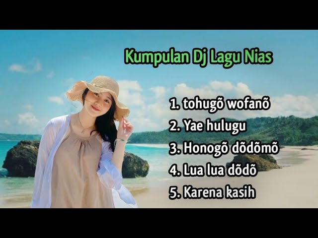 Kumpulan Lagu Terbaik || Honogõ dödömö || Lagu Pop Nias class=