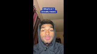 Two teens explain the tiktok viral phrase 6-7.