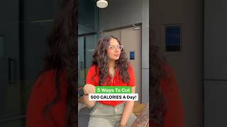 Cut 500 Calories!? #shortsyoutube #calories #weightloss