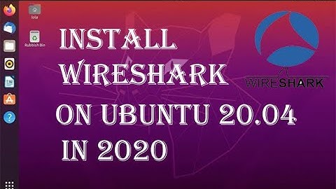 Install Wireshark on Ubuntu 20.04 in 2020 | How to Wireshark Install Ubuntu 20.04 LTS