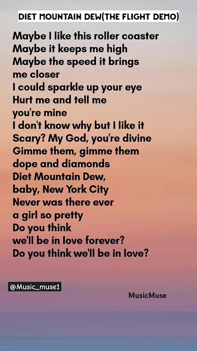 Diet Mountain Dew (The Flight Demo)Lana Del Rey #lyrics #songlyrics