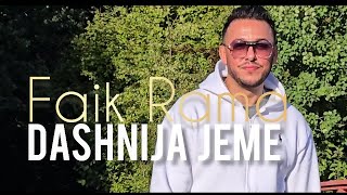Download Lagu Faik Rama-Dashnija Jeme MP3 Download Lagu Faik Rama-Dashnija Jeme MP3