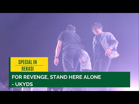 [SPECIAL COLLABORATION] For Revenge, Stand Here Alone - uKYds Live at Nuansa Festival 2025