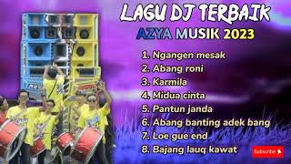 FULL ALBUM LAGU DJ TERBAIK KECIMOL AZYA MUSIK