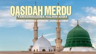YANASIMASSOBA HALMIN NABA | SYARIFAH NAFIDATUL JANNAH BA'ABUD | QASIDAH MERDU 
