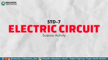 Electric Circuit | Science Activity | Std-7 | Nalanda Vidhyalaya Morbi