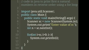 Code in java to print first n natural numbers in reverse order using a for loop