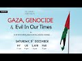 Gaza genocide and evil at the end of times  shaykh kamaluddin ahmed